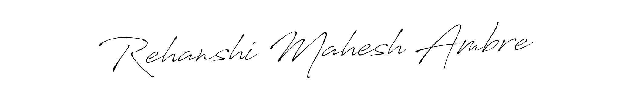 You can use this online signature creator to create a handwritten signature for the name Rehanshi Mahesh Ambre. This is the best online autograph maker. Rehanshi Mahesh Ambre signature style 6 images and pictures png