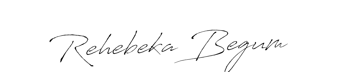 Create a beautiful signature design for name Rehebeka Begum. With this signature (Antro_Vectra) fonts, you can make a handwritten signature for free. Rehebeka Begum signature style 6 images and pictures png