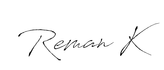 This is the best signature style for the Reman K name. Also you like these signature font (Antro_Vectra). Mix name signature. Reman K signature style 6 images and pictures png
