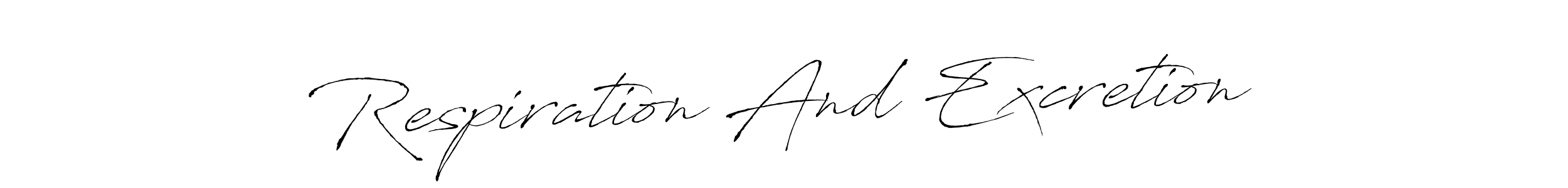 How to make Respiration And Excretion signature? Antro_Vectra is a professional autograph style. Create handwritten signature for Respiration And Excretion name. Respiration And Excretion signature style 6 images and pictures png