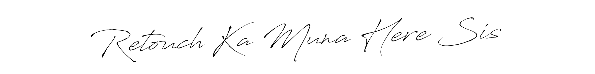 Create a beautiful signature design for name Retouch Ka Muna Here Sis. With this signature (Antro_Vectra) fonts, you can make a handwritten signature for free. Retouch Ka Muna Here Sis signature style 6 images and pictures png