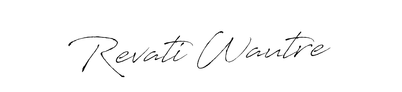 Make a beautiful signature design for name Revati Wautre. With this signature (Antro_Vectra) style, you can create a handwritten signature for free. Revati Wautre signature style 6 images and pictures png