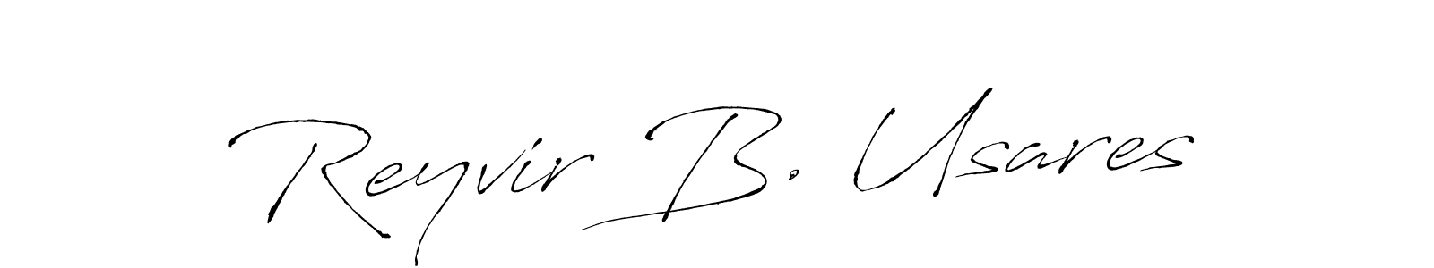 You should practise on your own different ways (Antro_Vectra) to write your name (Reyvir B. Usares) in signature. don't let someone else do it for you. Reyvir B. Usares signature style 6 images and pictures png