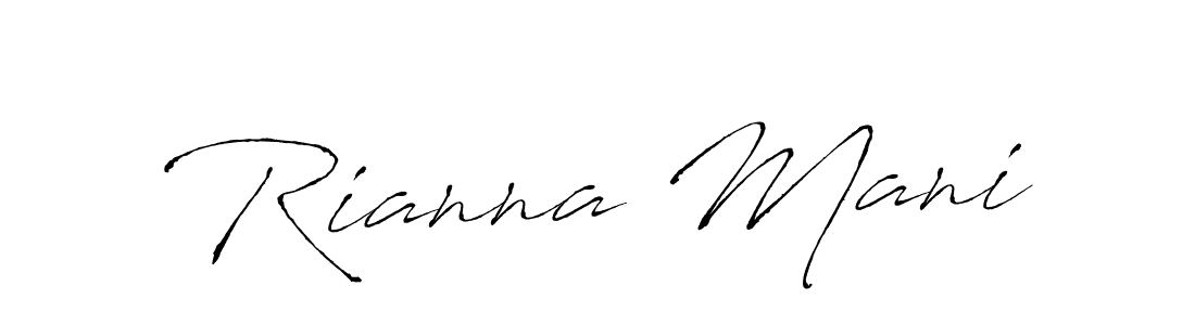Also we have Rianna Mani name is the best signature style. Create professional handwritten signature collection using Antro_Vectra autograph style. Rianna Mani signature style 6 images and pictures png