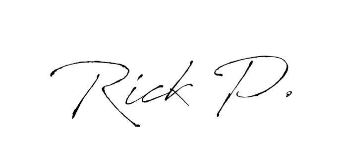 Create a beautiful signature design for name Rick P.. With this signature (Antro_Vectra) fonts, you can make a handwritten signature for free. Rick P. signature style 6 images and pictures png