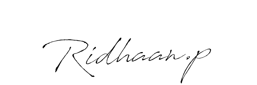 Make a beautiful signature design for name Ridhaan.p. With this signature (Antro_Vectra) style, you can create a handwritten signature for free. Ridhaan.p signature style 6 images and pictures png