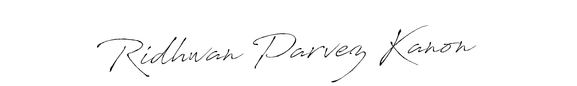You should practise on your own different ways (Antro_Vectra) to write your name (Ridhwan Parvez Kanon) in signature. don't let someone else do it for you. Ridhwan Parvez Kanon signature style 6 images and pictures png