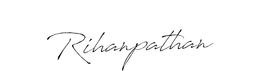Design your own signature with our free online signature maker. With this signature software, you can create a handwritten (Antro_Vectra) signature for name Rihanpathan. Rihanpathan signature style 6 images and pictures png