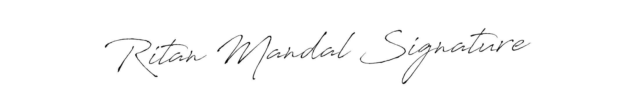 Ritan Mandal Signature stylish signature style. Best Handwritten Sign (Antro_Vectra) for my name. Handwritten Signature Collection Ideas for my name Ritan Mandal Signature. Ritan Mandal Signature signature style 6 images and pictures png