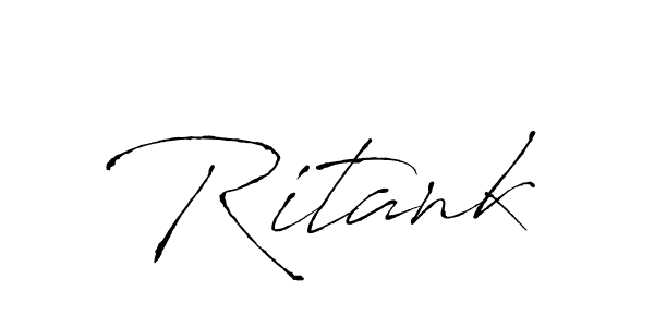 Make a beautiful signature design for name Ritank. With this signature (Antro_Vectra) style, you can create a handwritten signature for free. Ritank signature style 6 images and pictures png