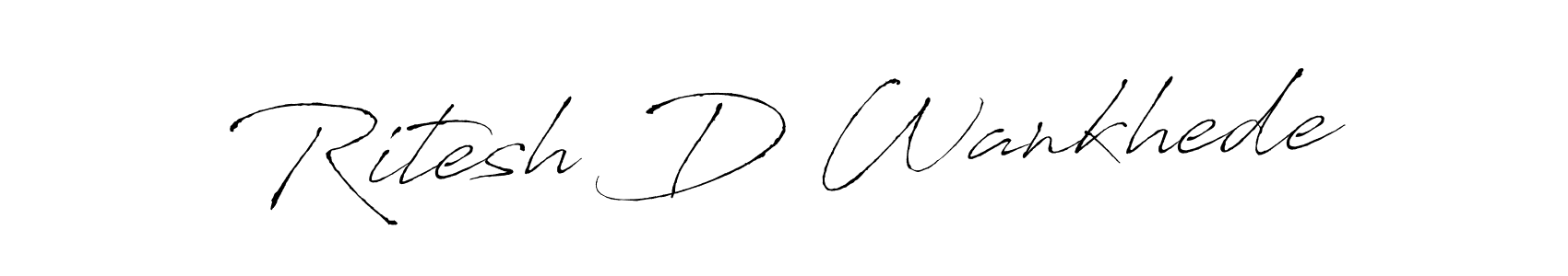 It looks lik you need a new signature style for name Ritesh D Wankhede. Design unique handwritten (Antro_Vectra) signature with our free signature maker in just a few clicks. Ritesh D Wankhede signature style 6 images and pictures png