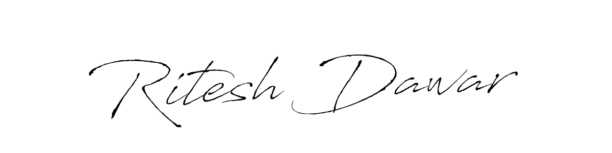 Ritesh Dawar stylish signature style. Best Handwritten Sign (Antro_Vectra) for my name. Handwritten Signature Collection Ideas for my name Ritesh Dawar. Ritesh Dawar signature style 6 images and pictures png