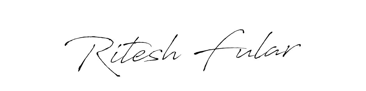 How to make Ritesh Fular name signature. Use Antro_Vectra style for creating short signs online. This is the latest handwritten sign. Ritesh Fular signature style 6 images and pictures png