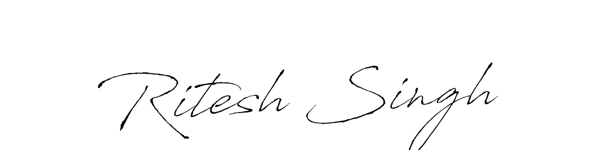 Make a beautiful signature design for name Ritesh Singh. With this signature (Antro_Vectra) style, you can create a handwritten signature for free. Ritesh Singh signature style 6 images and pictures png