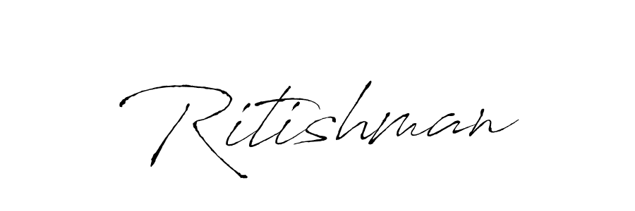 Make a beautiful signature design for name Ritishman. With this signature (Antro_Vectra) style, you can create a handwritten signature for free. Ritishman signature style 6 images and pictures png
