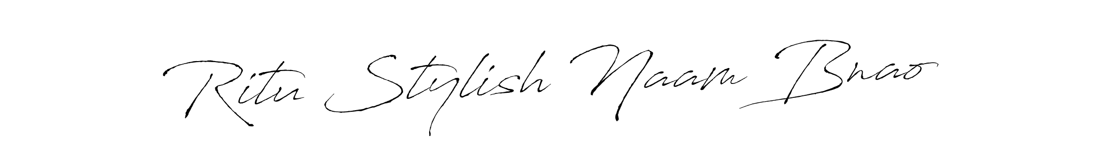 Make a beautiful signature design for name Ritu Stylish Naam Bnao. With this signature (Antro_Vectra) style, you can create a handwritten signature for free. Ritu Stylish Naam Bnao signature style 6 images and pictures png