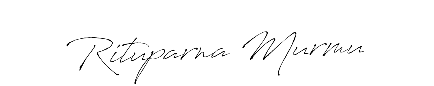 Create a beautiful signature design for name Rituparna Murmu. With this signature (Antro_Vectra) fonts, you can make a handwritten signature for free. Rituparna Murmu signature style 6 images and pictures png