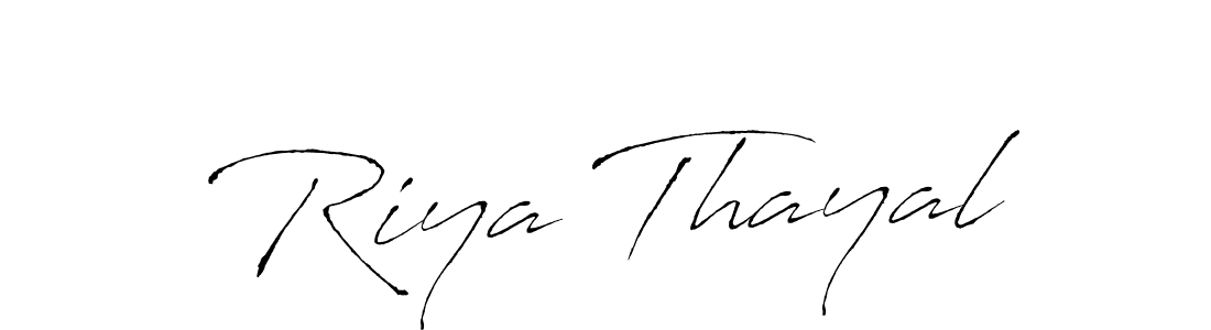 Create a beautiful signature design for name Riya Thayal. With this signature (Antro_Vectra) fonts, you can make a handwritten signature for free. Riya Thayal signature style 6 images and pictures png