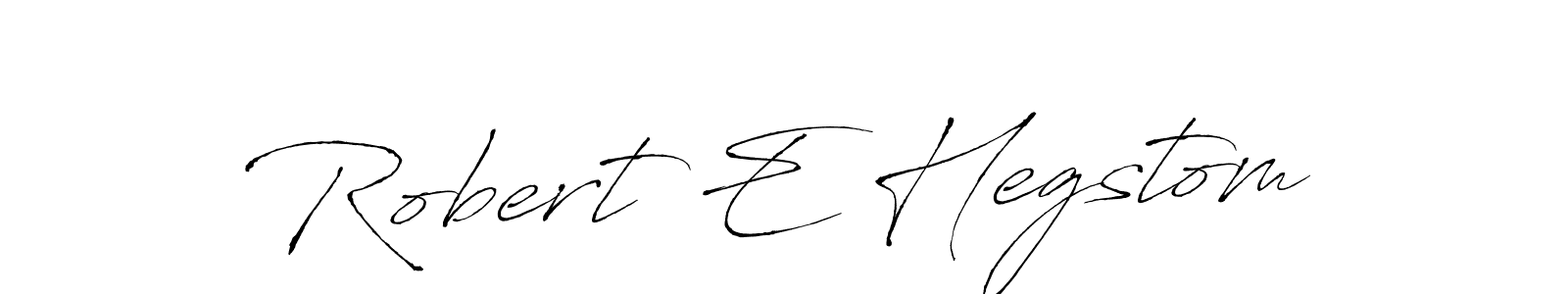 Make a beautiful signature design for name Robert E Hegstom. With this signature (Antro_Vectra) style, you can create a handwritten signature for free. Robert E Hegstom signature style 6 images and pictures png