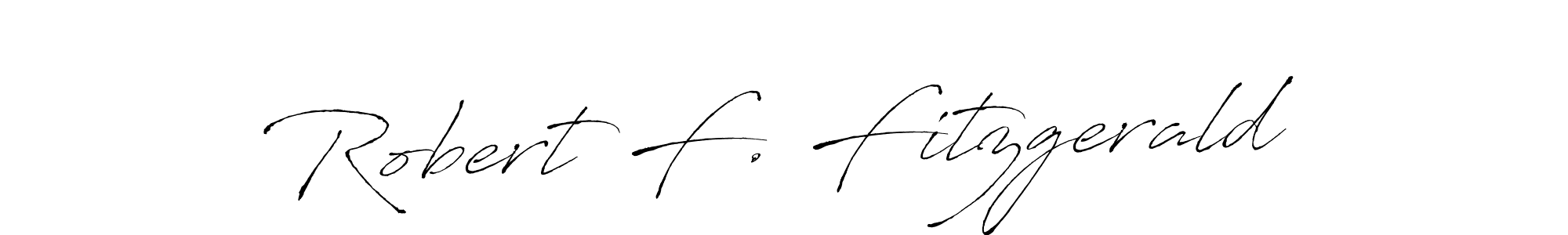 Also You can easily find your signature by using the search form. We will create Robert F. Fitzgerald name handwritten signature images for you free of cost using Antro_Vectra sign style. Robert F. Fitzgerald signature style 6 images and pictures png