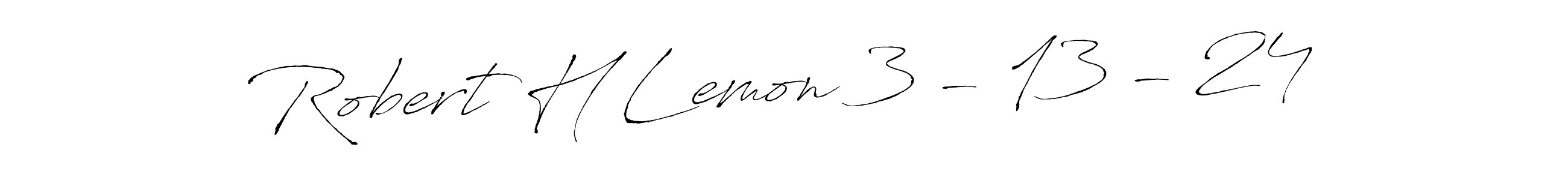 Use a signature maker to create a handwritten signature online. With this signature software, you can design (Antro_Vectra) your own signature for name Robert H Lemon 3 - 13 - 24. Robert H Lemon 3 - 13 - 24 signature style 6 images and pictures png