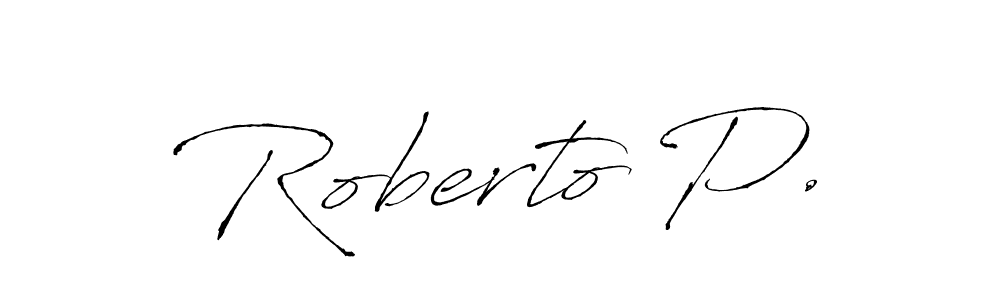 Roberto P. stylish signature style. Best Handwritten Sign (Antro_Vectra) for my name. Handwritten Signature Collection Ideas for my name Roberto P.. Roberto P. signature style 6 images and pictures png