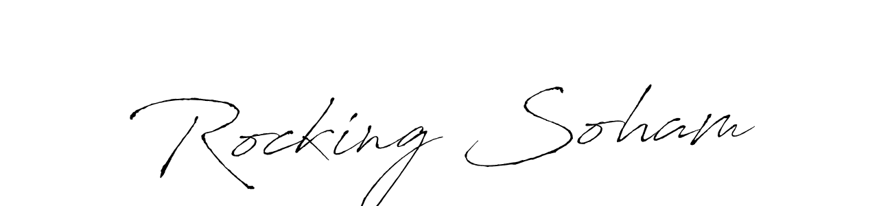 Create a beautiful signature design for name Rocking Soham. With this signature (Antro_Vectra) fonts, you can make a handwritten signature for free. Rocking Soham signature style 6 images and pictures png