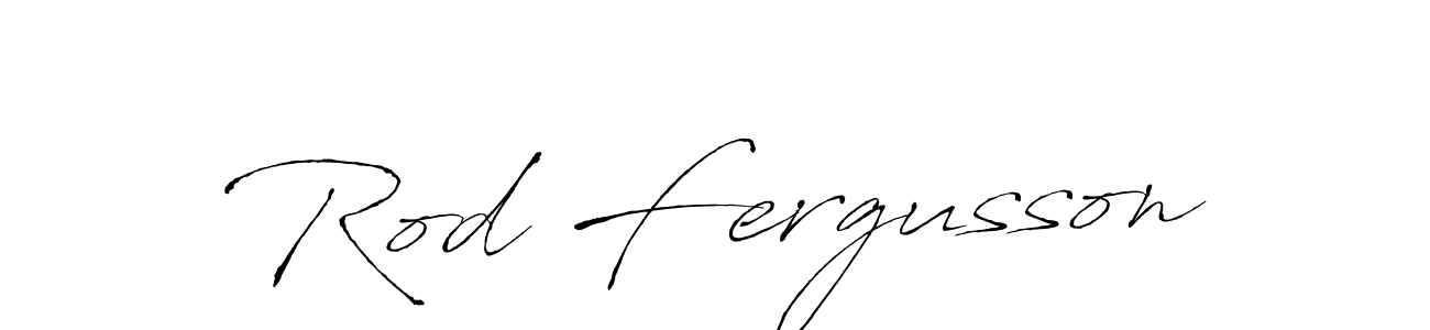 You should practise on your own different ways (Antro_Vectra) to write your name (Rod Fergusson) in signature. don't let someone else do it for you. Rod Fergusson signature style 6 images and pictures png