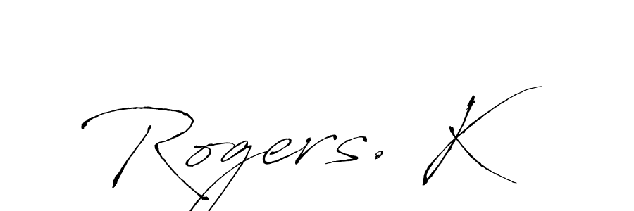 Make a beautiful signature design for name Rogers. K. Use this online signature maker to create a handwritten signature for free. Rogers. K signature style 6 images and pictures png