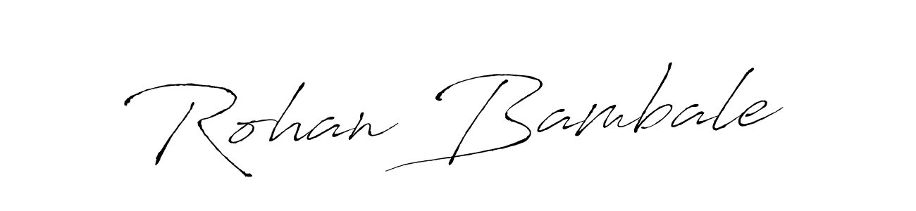 Make a beautiful signature design for name Rohan Bambale. With this signature (Antro_Vectra) style, you can create a handwritten signature for free. Rohan Bambale signature style 6 images and pictures png