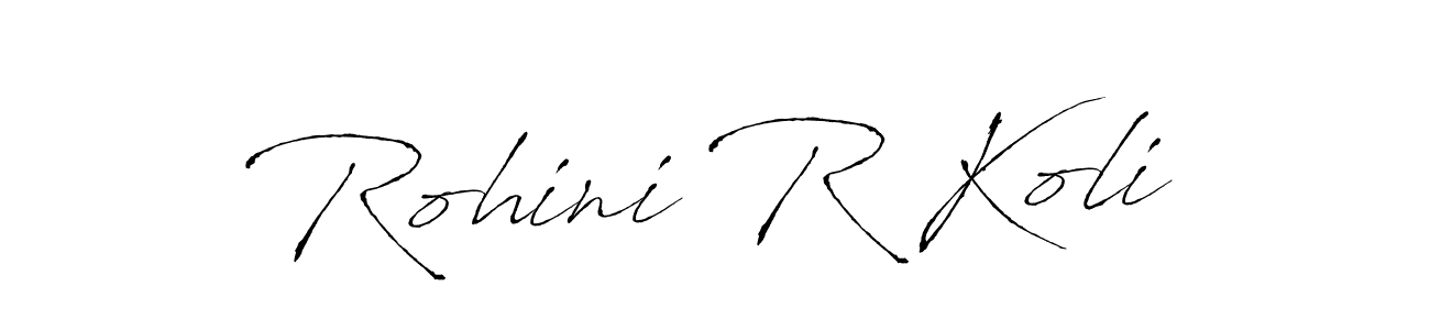 How to make Rohini R Koli signature? Antro_Vectra is a professional autograph style. Create handwritten signature for Rohini R Koli name. Rohini R Koli signature style 6 images and pictures png