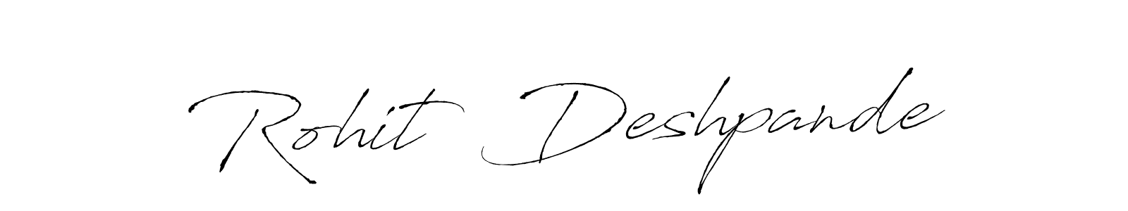 Once you've used our free online signature maker to create your best signature Antro_Vectra style, it's time to enjoy all of the benefits that Rohit  Deshpande name signing documents. Rohit  Deshpande signature style 6 images and pictures png
