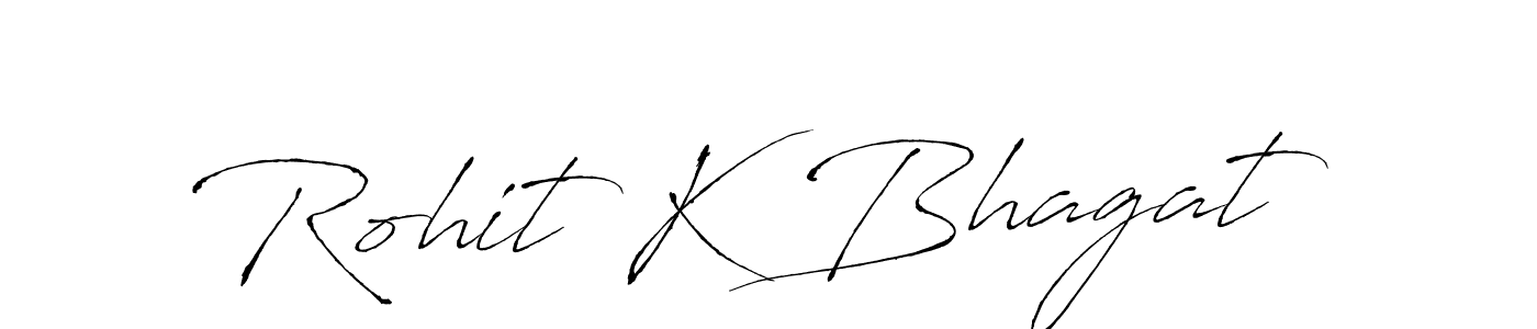 How to make Rohit K Bhagat signature? Antro_Vectra is a professional autograph style. Create handwritten signature for Rohit K Bhagat name. Rohit K Bhagat signature style 6 images and pictures png