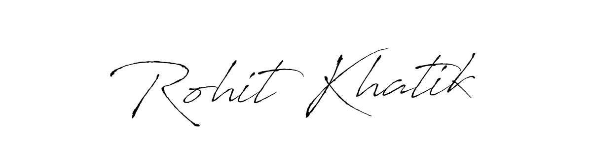 You should practise on your own different ways (Antro_Vectra) to write your name (Rohit Khatik) in signature. don't let someone else do it for you. Rohit Khatik signature style 6 images and pictures png