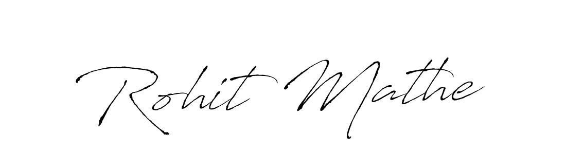 Rohit Mathe stylish signature style. Best Handwritten Sign (Antro_Vectra) for my name. Handwritten Signature Collection Ideas for my name Rohit Mathe. Rohit Mathe signature style 6 images and pictures png