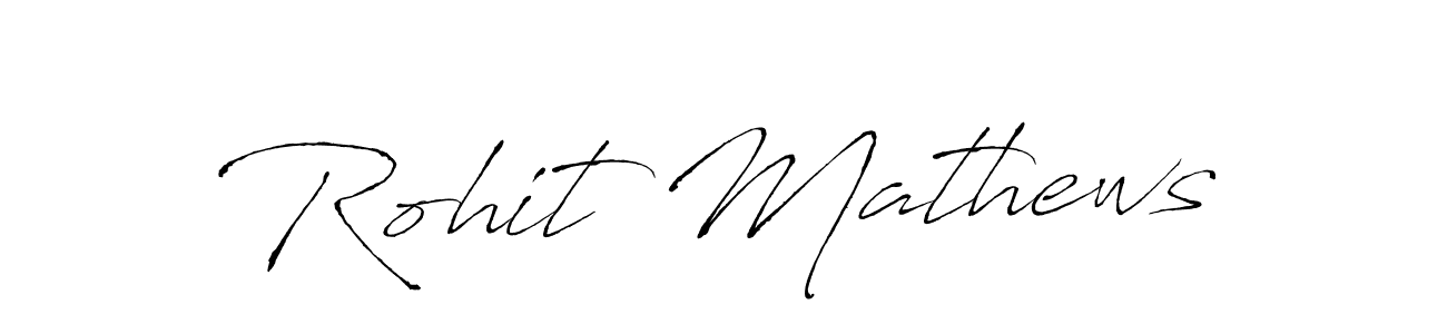 Antro_Vectra is a professional signature style that is perfect for those who want to add a touch of class to their signature. It is also a great choice for those who want to make their signature more unique. Get Rohit Mathews name to fancy signature for free. Rohit Mathews signature style 6 images and pictures png