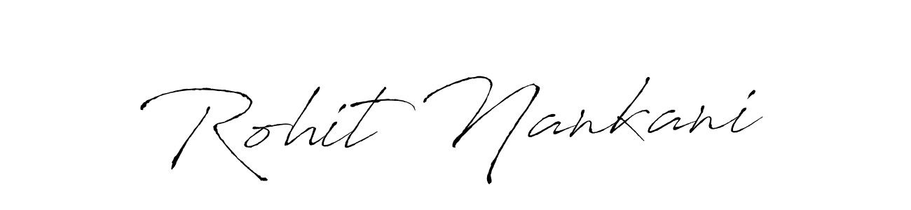 Create a beautiful signature design for name Rohit Nankani. With this signature (Antro_Vectra) fonts, you can make a handwritten signature for free. Rohit Nankani signature style 6 images and pictures png