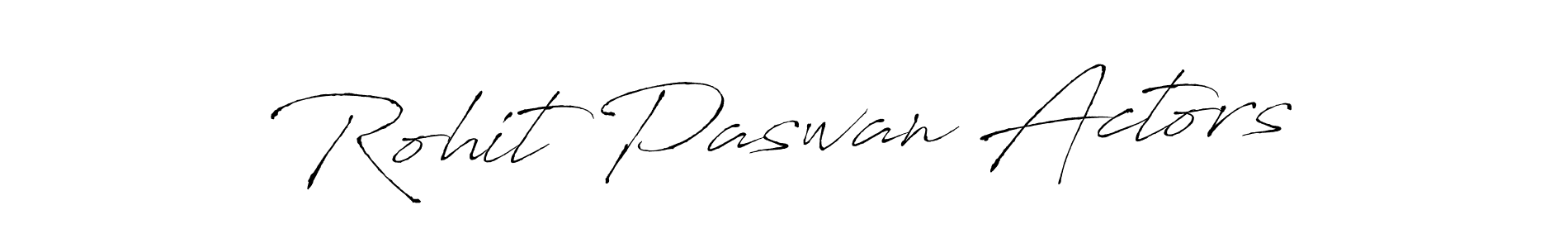 How to make Rohit Paswan Actors signature? Antro_Vectra is a professional autograph style. Create handwritten signature for Rohit Paswan Actors name. Rohit Paswan Actors signature style 6 images and pictures png