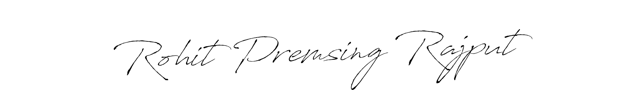 Design your own signature with our free online signature maker. With this signature software, you can create a handwritten (Antro_Vectra) signature for name Rohit Premsing Rajput. Rohit Premsing Rajput signature style 6 images and pictures png