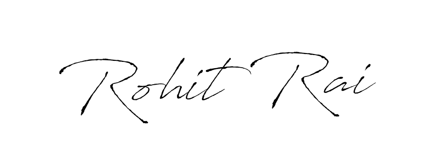 Make a beautiful signature design for name Rohit Rai. With this signature (Antro_Vectra) style, you can create a handwritten signature for free. Rohit Rai signature style 6 images and pictures png