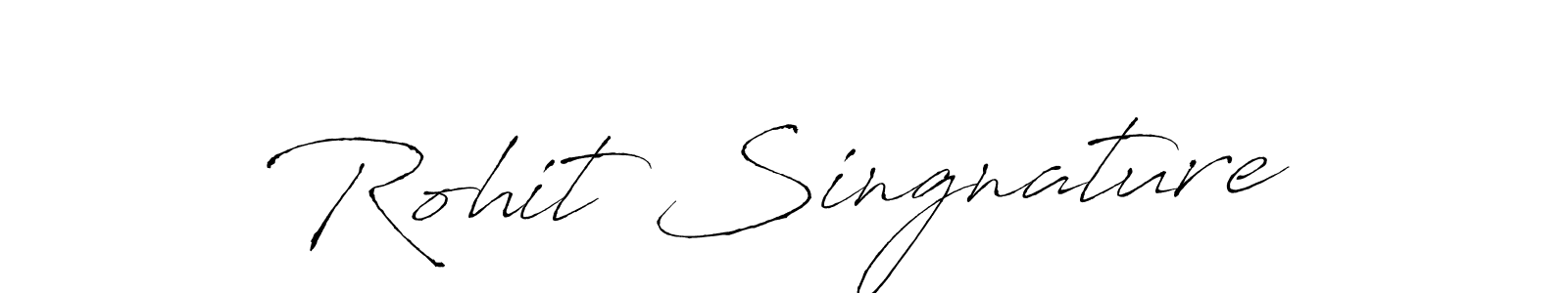 Rohit Singnature stylish signature style. Best Handwritten Sign (Antro_Vectra) for my name. Handwritten Signature Collection Ideas for my name Rohit Singnature. Rohit Singnature signature style 6 images and pictures png