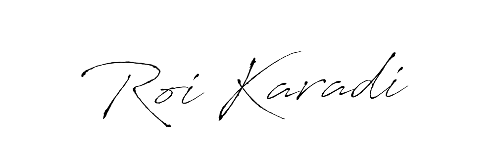 Similarly Antro_Vectra is the best handwritten signature design. Signature creator online .You can use it as an online autograph creator for name Roi Karadi. Roi Karadi signature style 6 images and pictures png