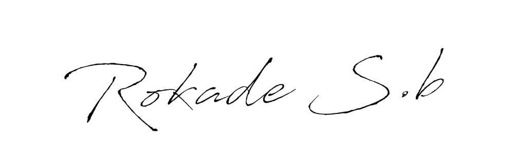 Make a beautiful signature design for name Rokade S.b. With this signature (Antro_Vectra) style, you can create a handwritten signature for free. Rokade S.b signature style 6 images and pictures png