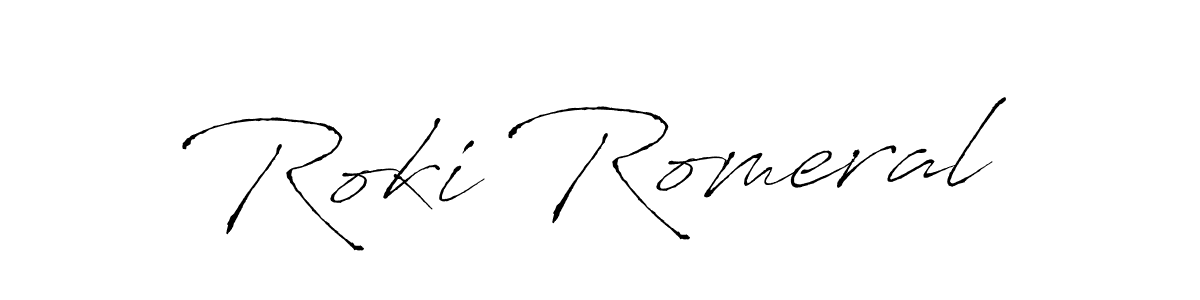 Design your own signature with our free online signature maker. With this signature software, you can create a handwritten (Antro_Vectra) signature for name Roki Romeral. Roki Romeral signature style 6 images and pictures png