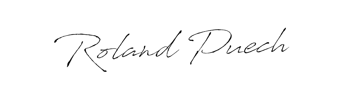 How to make Roland Puech signature? Antro_Vectra is a professional autograph style. Create handwritten signature for Roland Puech name. Roland Puech signature style 6 images and pictures png