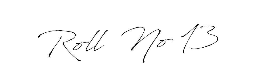 Make a beautiful signature design for name Roll  No 13. Use this online signature maker to create a handwritten signature for free. Roll  No 13 signature style 6 images and pictures png