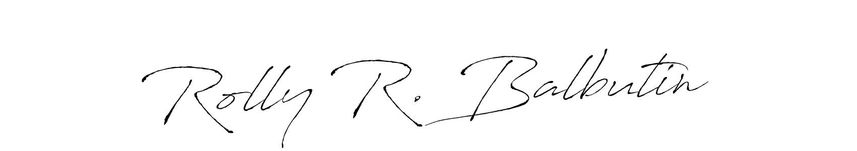 Rolly R. Balbutin stylish signature style. Best Handwritten Sign (Antro_Vectra) for my name. Handwritten Signature Collection Ideas for my name Rolly R. Balbutin. Rolly R. Balbutin signature style 6 images and pictures png
