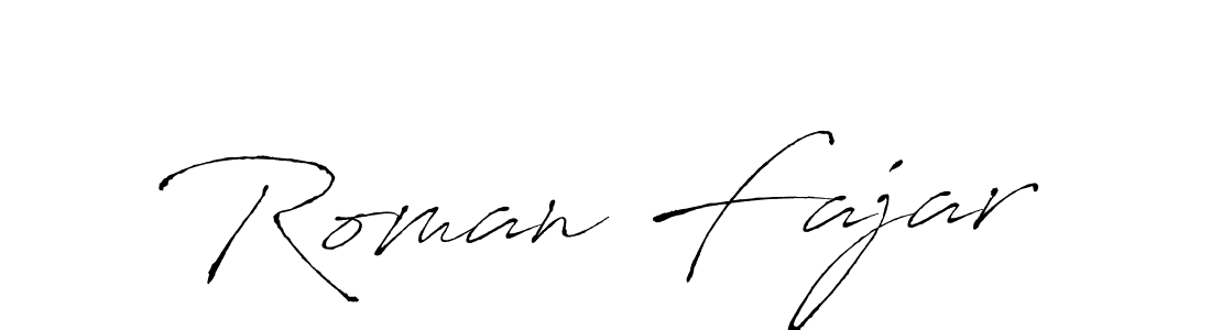 Design your own signature with our free online signature maker. With this signature software, you can create a handwritten (Antro_Vectra) signature for name Roman Fajar. Roman Fajar signature style 6 images and pictures png