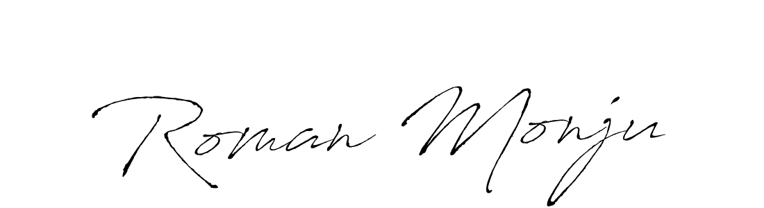 You should practise on your own different ways (Antro_Vectra) to write your name (Roman Monju) in signature. don't let someone else do it for you. Roman Monju signature style 6 images and pictures png