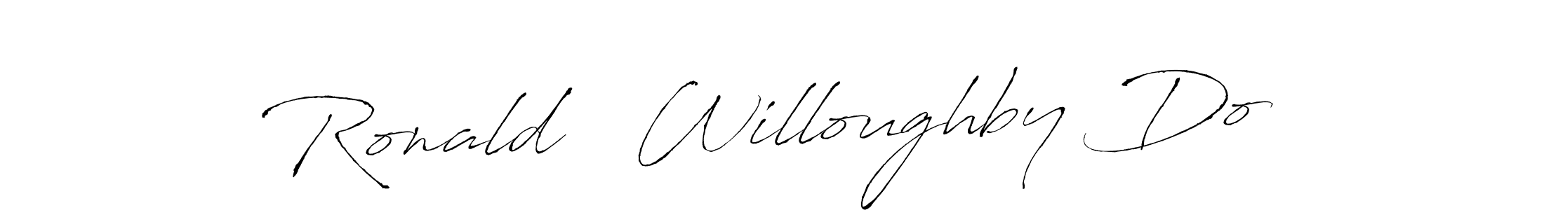 Make a beautiful signature design for name Ronald   Willoughby Do. Use this online signature maker to create a handwritten signature for free. Ronald   Willoughby Do signature style 6 images and pictures png